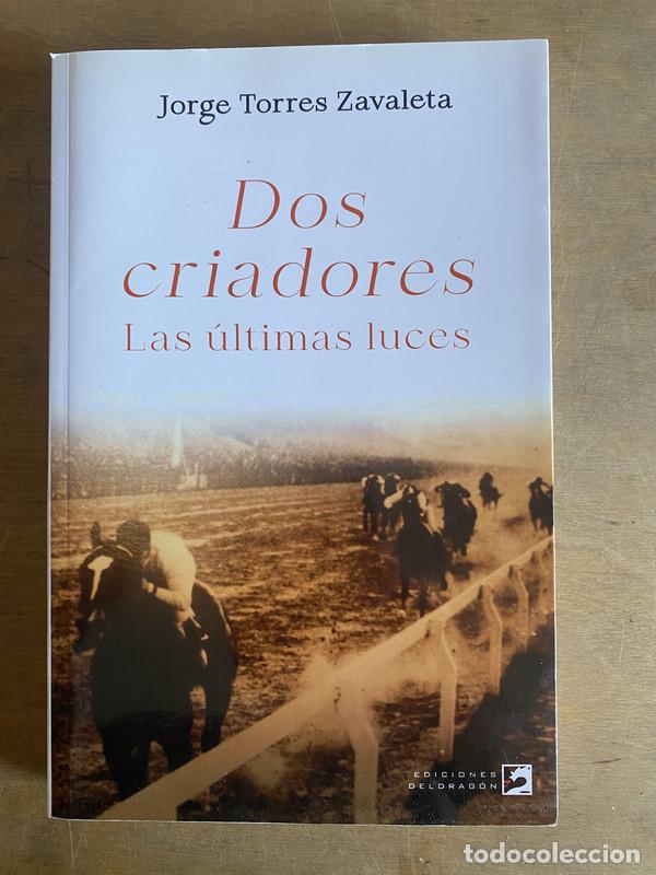 Libros: Dos criadores - Torres Zavaleta Jorge - Foto 1