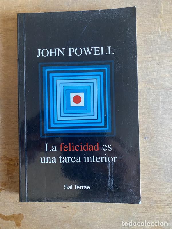 Livres: La felicidad es una tarea interior - Powell John