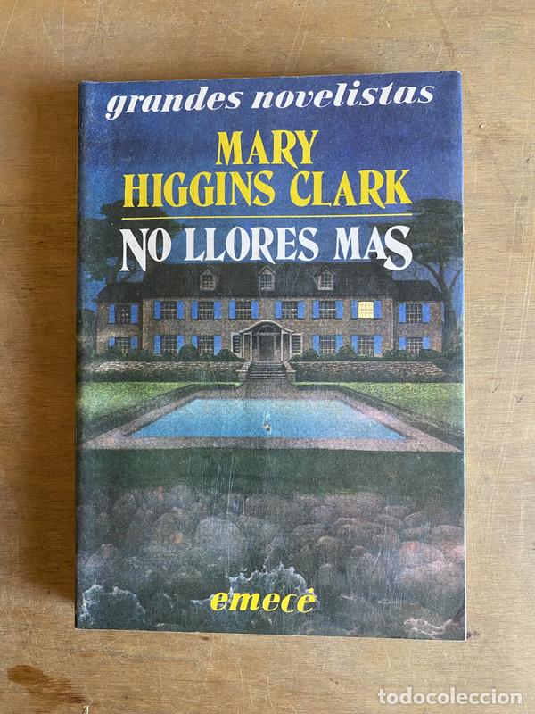 Libros: No llores mas - Higgins Clark Mary - Foto 1