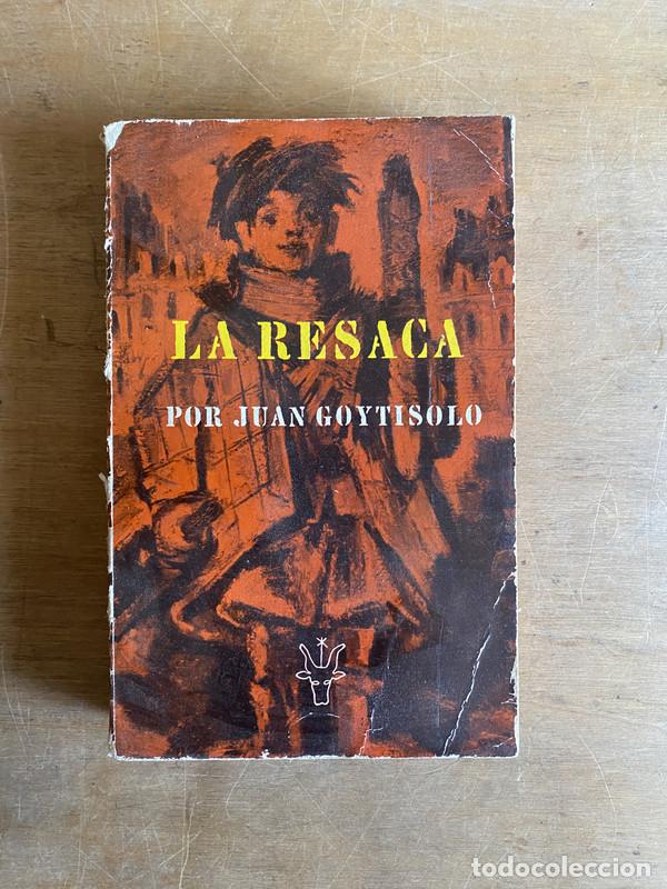 Libros: La resaca - Goytisolo Juan - Foto 1