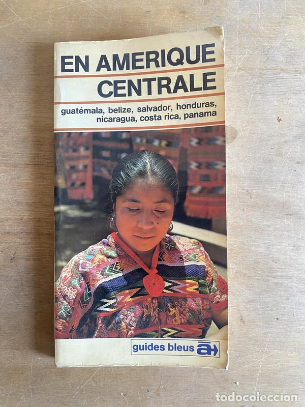 B&uuml;cher: En Amerique Central - a