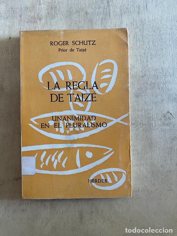 Libros: La regla de taiz&eacute; - Schutz Roger - Foto 1