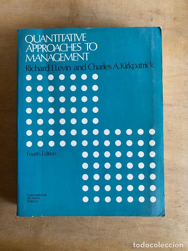Libros: Quantitative approaches to management - Levin Richard I.; Kirkpatrick Charles A. - Foto 1