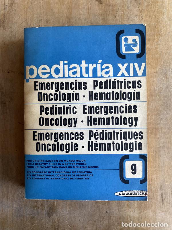 Libri di seconda mano: Emergencias pedi&aacute;tricas; Oncolog&iacute;a; Hematolog&iacute;a - Pediatr&iacute;a XIV