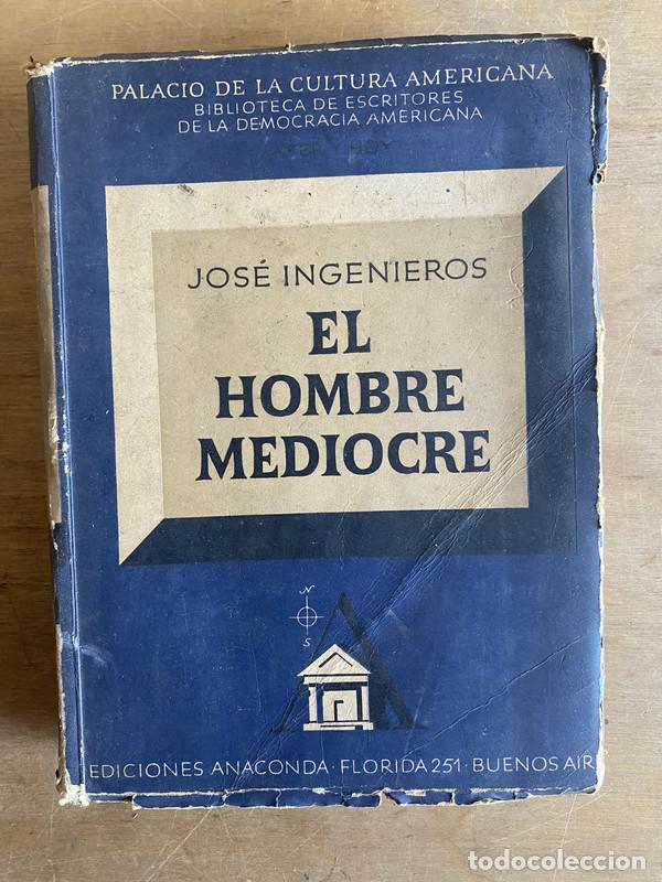 Libros: El hombre mediocre - Ingenieros Jose - Foto 1