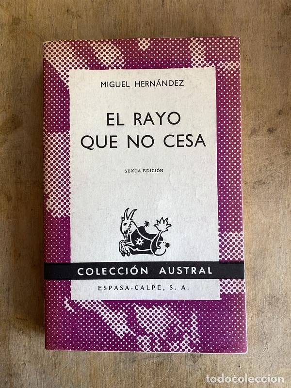 Libros: El rayo que no cesa - Hern&aacute;ndez Miguel - Foto 1
