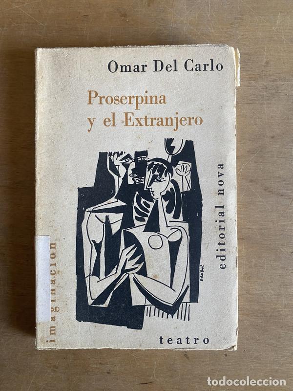 Libros: Proserpina y el Extranjero - Del Carlo Omar - Foto 1