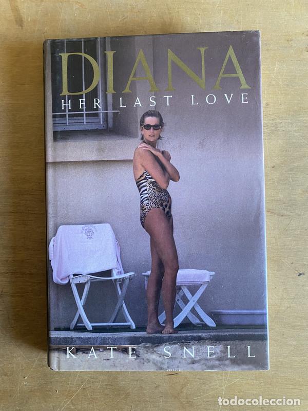 Libri di seconda mano: Diana her last love - Snell Kate