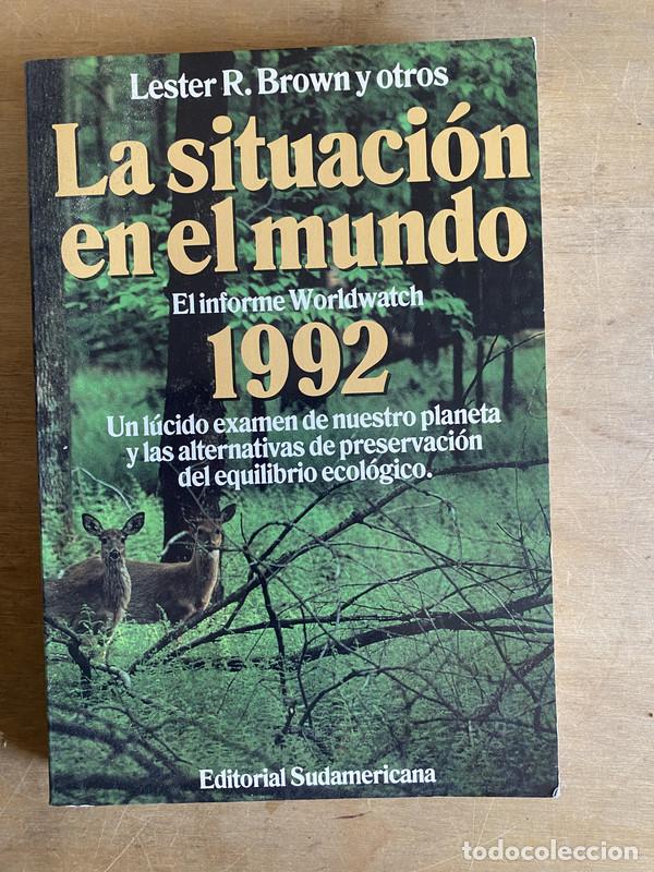 Libri di seconda mano: La situacion en el mundo 1992 - Brown Lester R. y otros