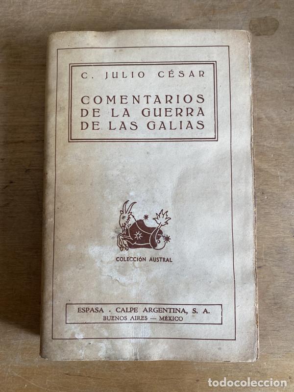 Libros: Comentarios de la guerra de las Galias - Cesar C. Julio - Foto 1