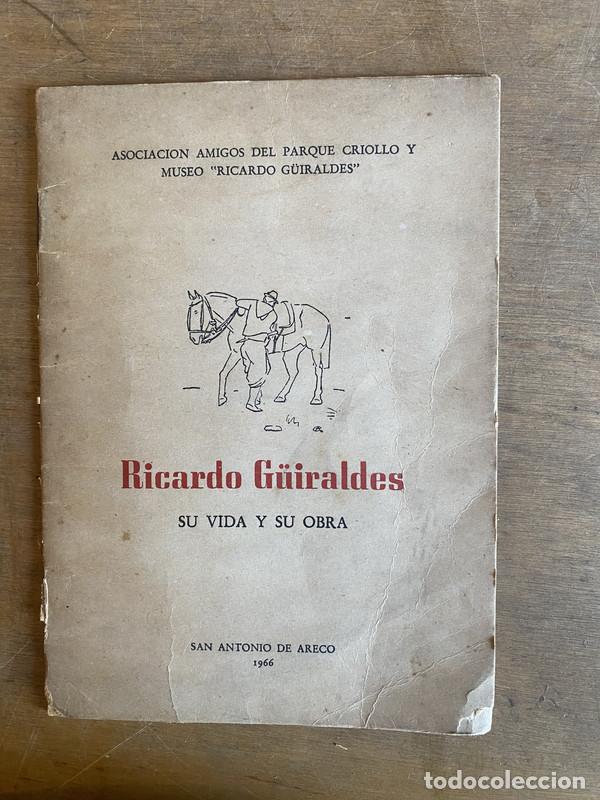 Libros: Ricardo Guiraldes: su vida y su obra - a - Foto 1
