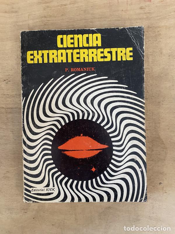 Libros: Ciencia extraterrestre - Romaniuk P. - Foto 1