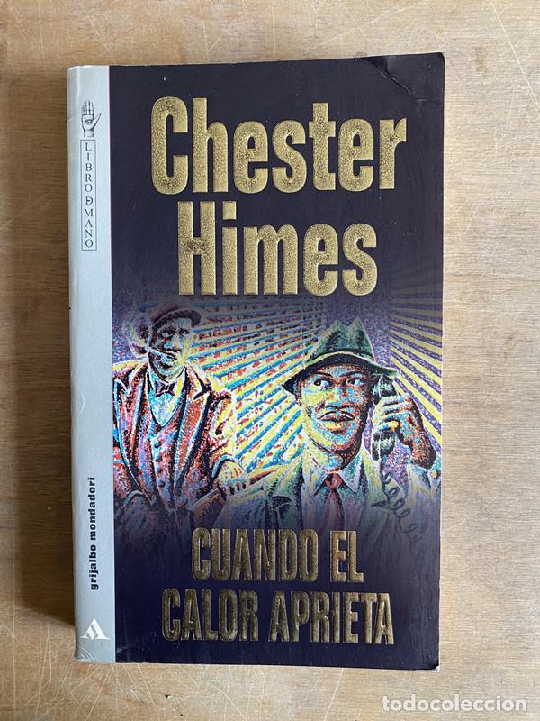 Libros: Cuando el calor aprieta - Himes Chester - Foto 1