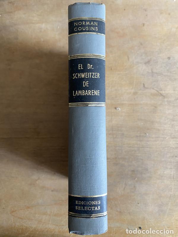 Libros: El Dr. Scheweitzer de lambarene - Norman cousins - Foto 1