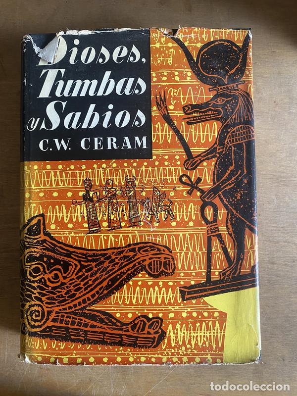 Libros: Dioses tumbas y sabios - Ceram C. W. - Foto 1