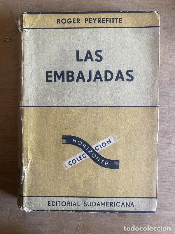 Libros: Las embajadas - Peyrefitte Roger - Foto 1