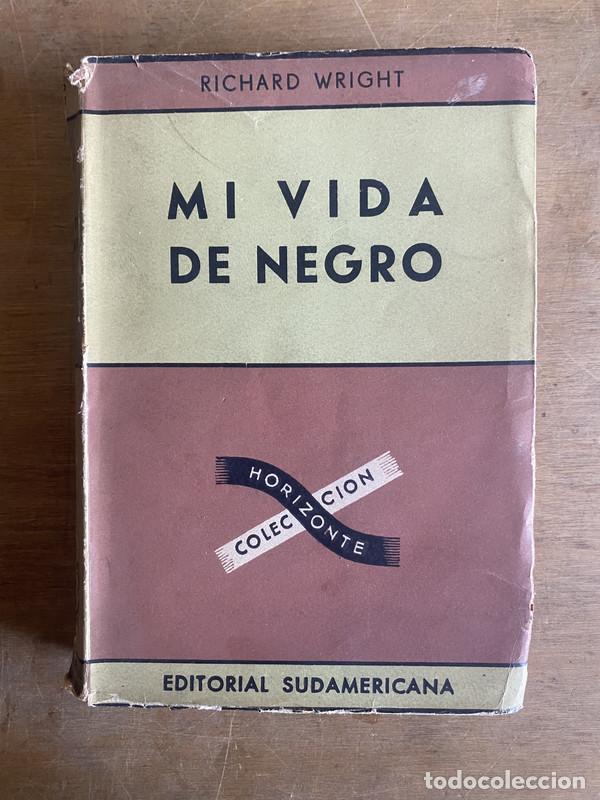 Libros: Mi vida de negro - Wright Richard - Foto 1