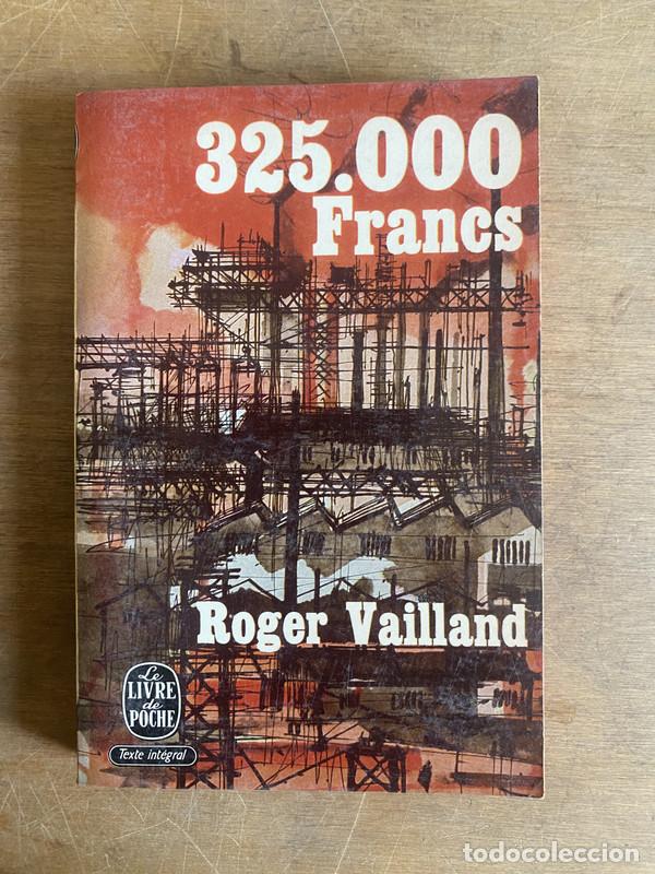 Libros: 325.000 Francs - Vailland Roger - Foto 1