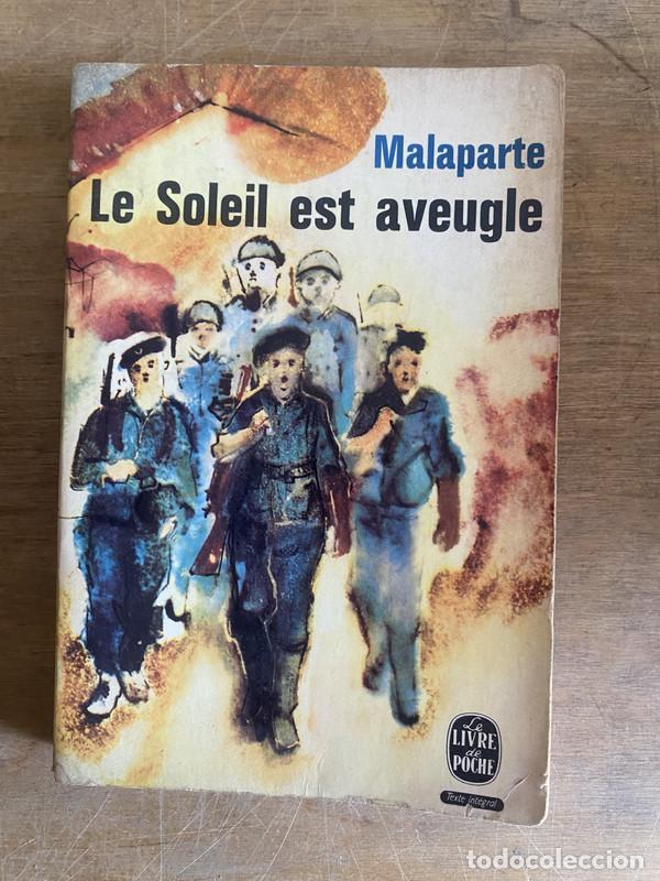 B&uuml;cher: Le Soleil est aveugle - Malaparte
