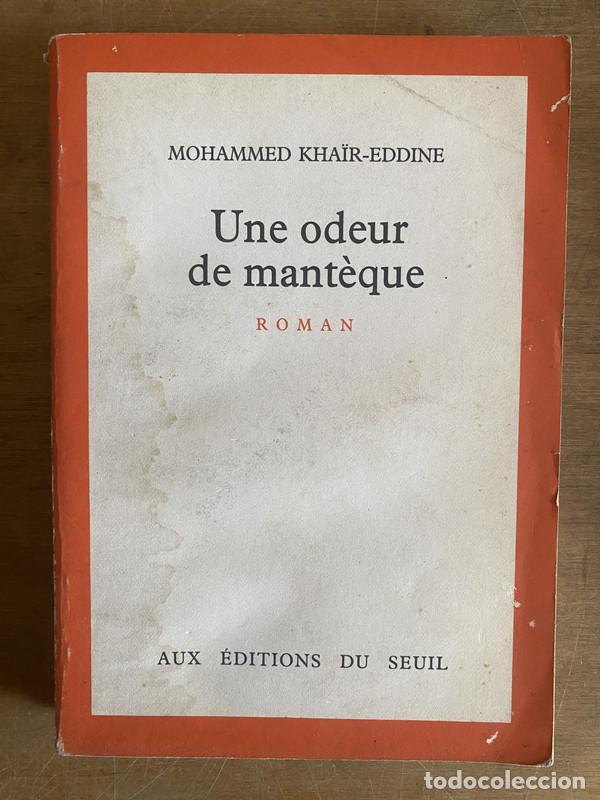B&uuml;cher: Une odeur de mant&egrave;que - Khair-Eddine Mohammed