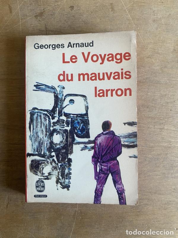 B&uuml;cher: Le voyage du mauvais larron - Arnaud Georges