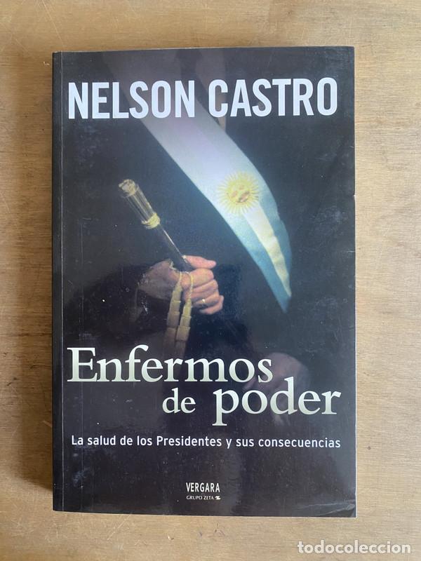 Libros: Enfermos de poder - Castro Nelson - Foto 1