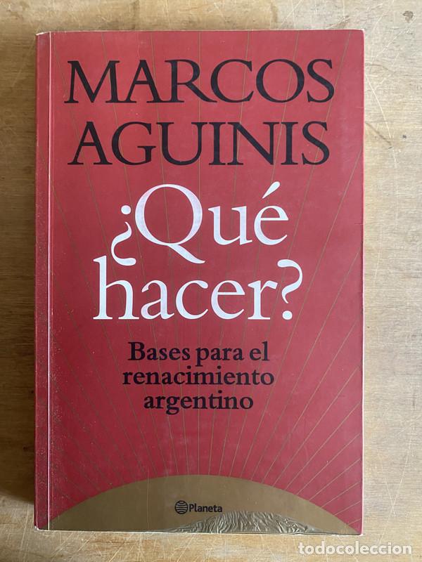 Libros: &iquest;Que hacer? - Aguinis Marcos - Foto 1