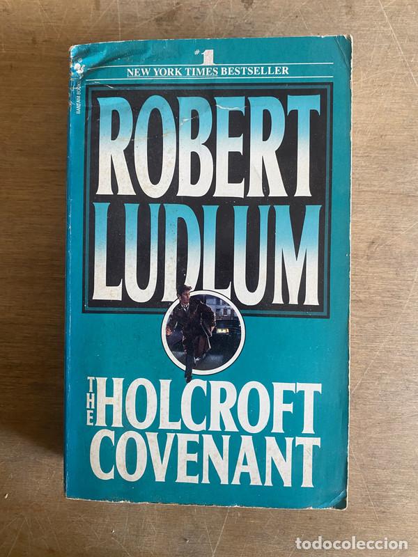 Libros: The holcroft covenant - Ludlum Robert - Foto 1