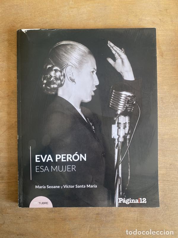 Libros: Eva Peron - Seoane Maria; Santa Maria Victor - Foto 1