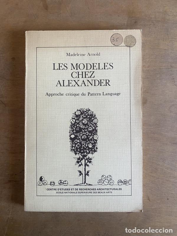 B&uuml;cher: Les modeles chez alexander - Arnold Madeleine