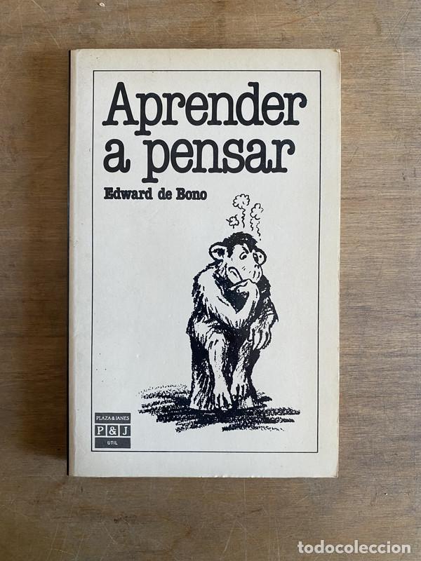 Libros: Aprender a pensar - De Bono Edward - Foto 1