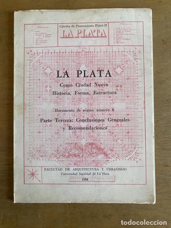 B&uuml;cher: La Plata como ciudad nueva. Historia forma estructura - a