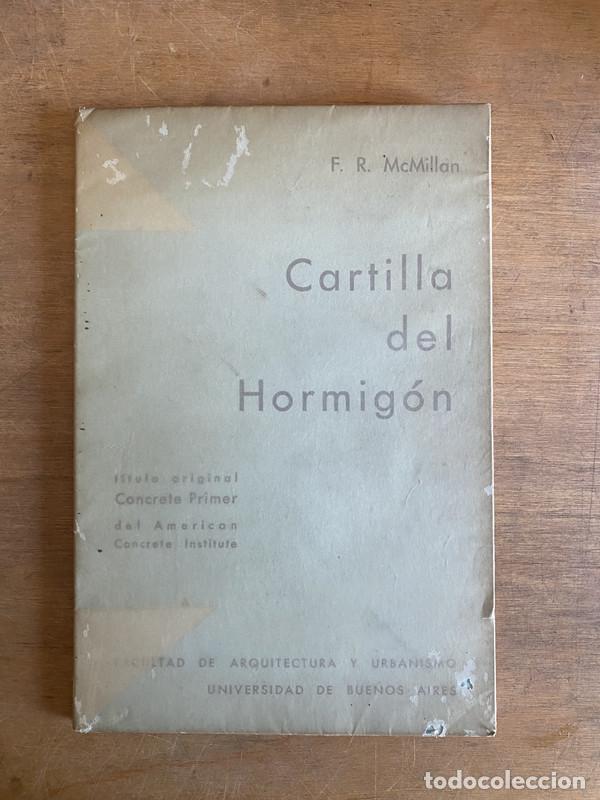 B&uuml;cher: Cartilla del hormigon - McMillan F. R.