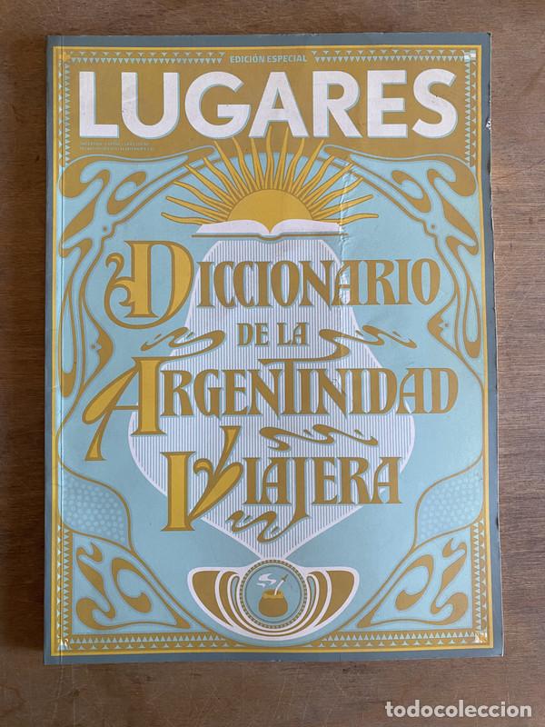 B&uuml;cher: Diccionario de la Argentinidad viajera - a