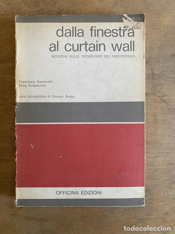 B&uuml;cher: Dalla finestra al curtain wall - Romanelli Francesco; Scapaccino Elisa