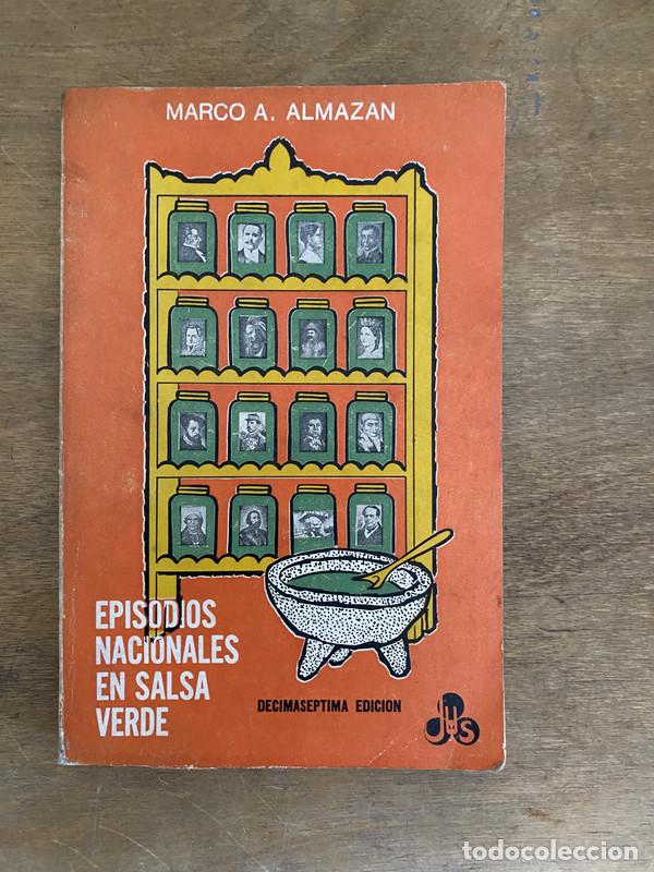 Libros: Episodios nacionales en salsa verde - Almazan Marco A. - Foto 1