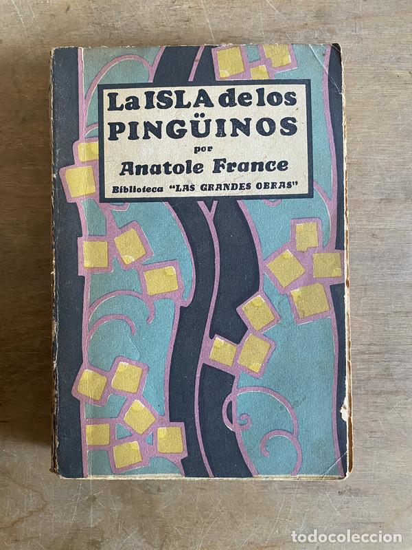 Libri di seconda mano: La isla de los pinguinos - France Anatole