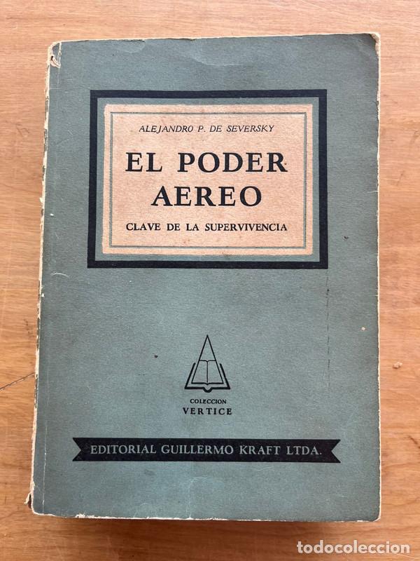 Libros: El poder aereo - P. de Seversky Alejandro - Foto 1