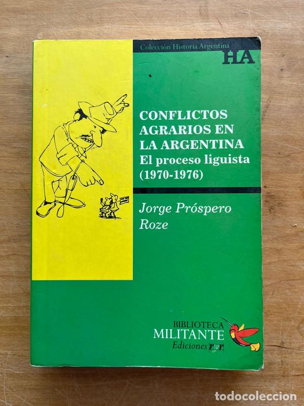 B&uuml;cher: Conflictos agrarios en la Argentina - Prospero Roze Jorge
