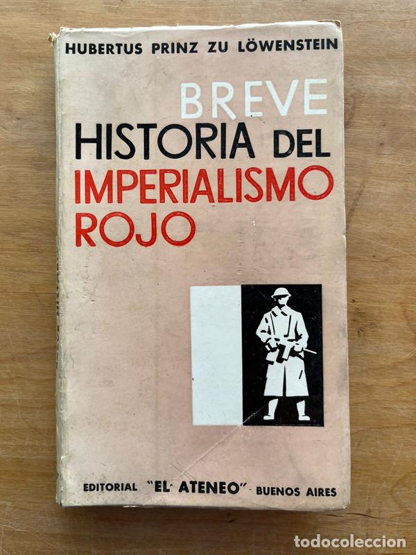B&uuml;cher: Breve historia del imperialismo rojo - Prinz Zu Lowenstein Hubertus
