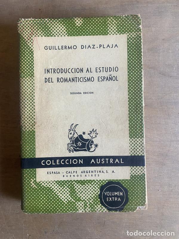 Libros: Introduccion al estudio del romanticismo espa&ntilde;ol - Diaz-Plaja Guillermo - Foto 1