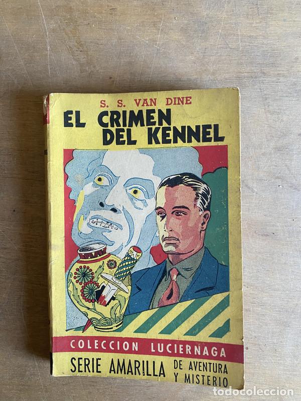 Libros: El crimen del kennel - Van Dine S. S. - Foto 1