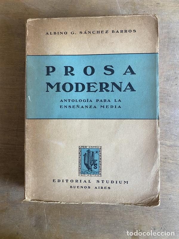 B&uuml;cher: Prosa moderna - Sanchez Barros Albino G.