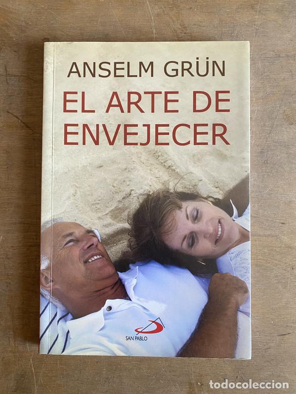 Libros: El arte de envejecer - Gr&uuml;n Anselm - Foto 1