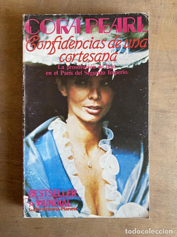Livres: Confidencias de una cortesana - Pearl Cora