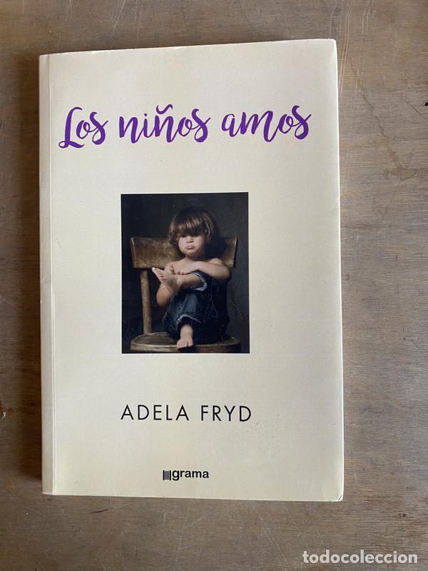 Livres: Los ni&ntilde;os amos - Fryd Adela