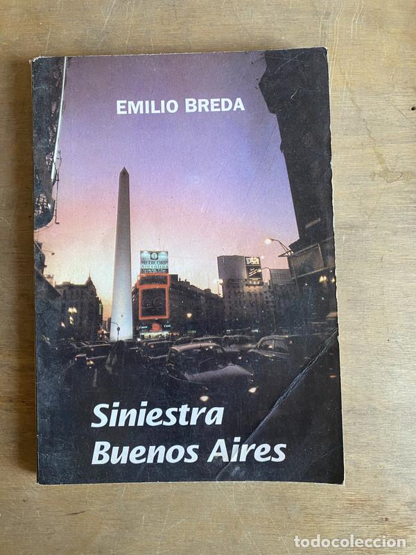 Livres: Siniestra Buenos Aires - Breda Emilio