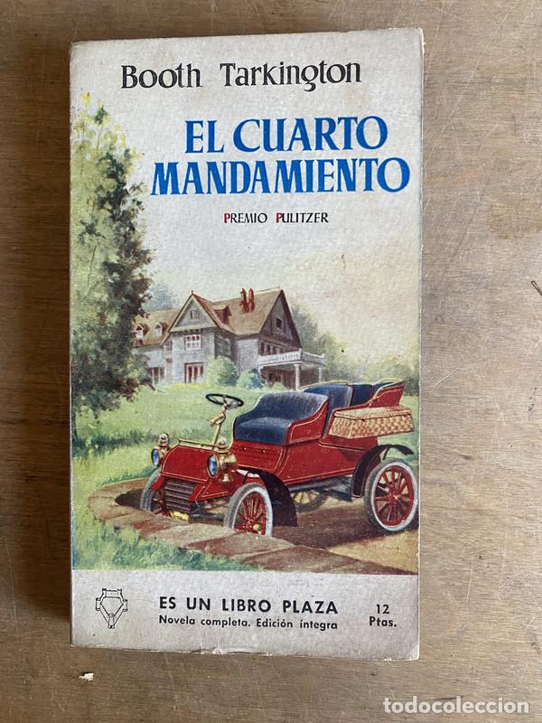 Libros: El cuarto mandamiento - Tarkington Booth - Foto 1