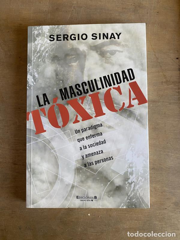 books: La masculinidad toxica - Sinay Sergio