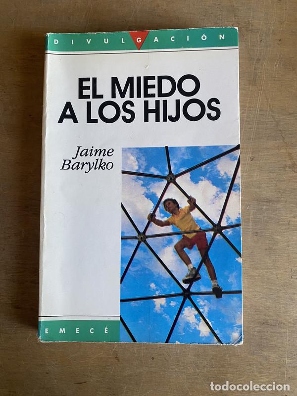 Libros: El miedo a los hijos - Barylko Jaime - Foto 1
